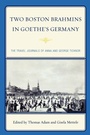 Cover: Two Boston Brahmins in Goethe's Germany - Lexington Books