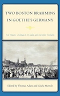 Cover: Two Boston Brahmins in Goethe's Germany - Lexington Books
