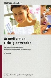 Bild vergrößern Bild: Arzneiformen richtig anwenden - Deutscher Apotheker Verlag