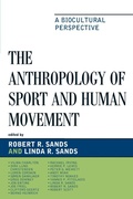 Cover: The Anthropology of Sport and Human Movement - Lexington Books