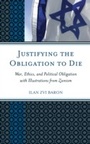 Cover: Justifying the Obligation to Die - Lexington Books