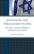 Cover: Justifying the Obligation to Die - Lexington Books