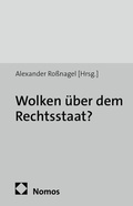 Cover: Wolken &uuml;ber dem Rechtsstaat? - Nomos