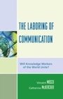 Cover: The Laboring of Communication - Lexington Books