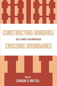 Enlarge image Cover: Constructing Borders/Crossing Boundaries - Lexington Books