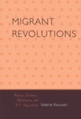 Cover: Migrant Revolutions - Lexington Books