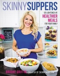 Abbildung von: Skinny Suppers - William Morrow Cookbooks