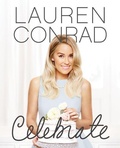 Cover: Lauren Conrad Celebrate - Dey Street Books, an imprint of HarperCollins US