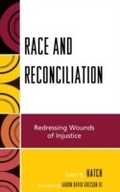Cover: Race and Reconciliation - Lexington Books