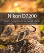 Cover: Nikon D7200 - Peachpit Press Publications