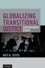 Cover: Globalizing Transitional Justice - Oxford University Press Inc