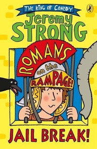 Enlarge image Cover: Romans on the Rampage: Jail Break! - Puffin