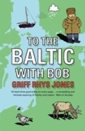 Cover: To the Baltic with Bob - Penguin Books Ltd
