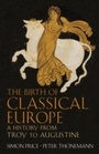 Cover: The Birth of Classical Europe - Penguin Books Ltd