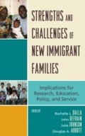 Cover: Strengths and Challenges of New Immigrant Families - Lexington Books