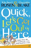 Cover: Quick, Let's Get Out of Here - Puffin