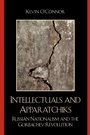Cover: Intellectuals and Apparatchiks - Lexington Books