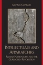 Cover: Intellectuals and Apparatchiks - Lexington Books