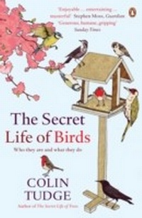 Enlarge image Cover: The Secret Life of Birds - Penguin Books Ltd