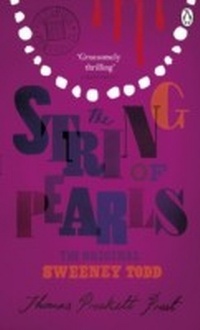 Enlarge image Cover: The String of Pearls: A Romance - The Original Sweeney Todd - Penguin Books Ltd
