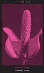 Cover: Deviant Love - Penguin Books Ltd