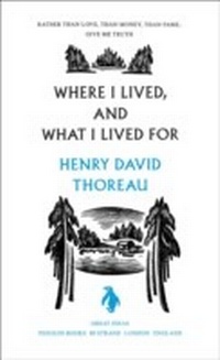 Enlarge image Cover: Where I Lived, and What I Lived For - Penguin Books Ltd