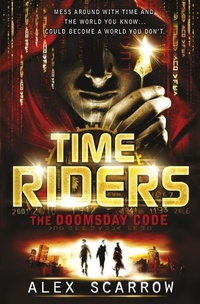 Enlarge image Cover: TimeRiders: The Doomsday Code (Book 3) - Penguin Books Ltd