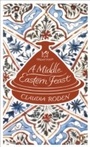 Cover: A Middle Eastern Feast - Penguin Books Ltd