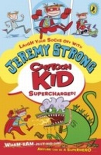 Enlarge image Cover: Cartoon Kid - Supercharged! - Puffin
