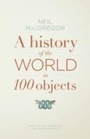 Cover: A History of the World in 100 Objects - Penguin Books Ltd