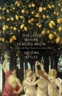 Cover: The Land Where Lemons Grow - Penguin Books Ltd