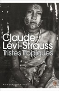 Abbildung von: Tristes Tropiques - Penguin Books Ltd