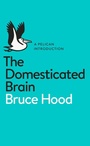 Cover: The Domesticated Brain - Pelican