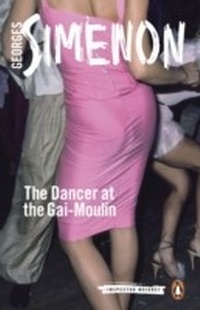 Abbildung von: The Dancer at the Gai-Moulin - Penguin Books Ltd