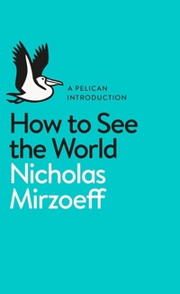Enlarge image Cover: How to See the World - Pelican