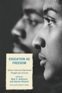 Cover: Education as Freedom - Lexington Books