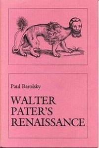 Enlarge image Cover: Walter Pater's Renaissance - Pennsylvania State University Press