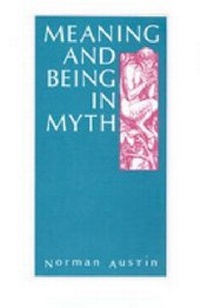 Enlarge image Cover: Meaning and Being in Myth - Pennsylvania State University Press