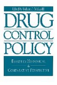 Enlarge image Cover: Drug Control Policy - Pennsylvania State University Press