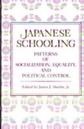 Cover: Japanese Schooling - Pennsylvania State University Press