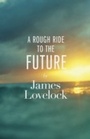 Cover: A Rough Ride to the Future - Penguin Books Ltd