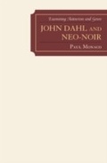 Cover: John Dahl and Neo-Noir - Lexington Books