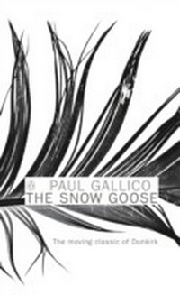 Enlarge image Cover: The Snow Goose and The Small Miracle - Penguin Books Ltd