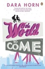 Cover: The World to Come - Penguin Books Ltd
