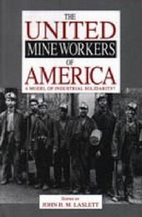Abbildung von: The United Mine Workers of America - Pennsylvania State University Press