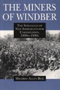 Abbildung von: The Miners of Windber - Pennsylvania State University Press