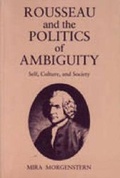 Cover: Rousseau and the Politics of Ambiguity - Pennsylvania State University Press