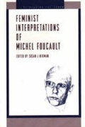Cover: Feminist Interpretations of Michel Foucault - Pennsylvania State University Press