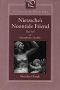 Cover: Nietzsche's Noontide Friend - Pennsylvania State University Press