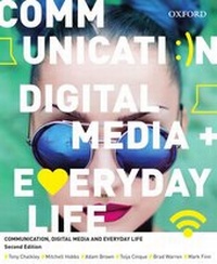 Enlarge image Cover: Communication, Digital Media and Everyday Life - OUP Australia and New Zealand